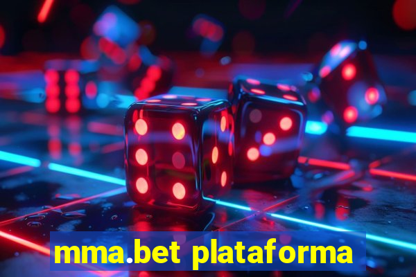 mma.bet plataforma